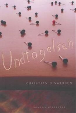 Christian Jungersen: Undtagelsen : roman