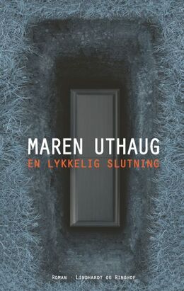 Maren Uthaug: En lykkelig slutning : roman